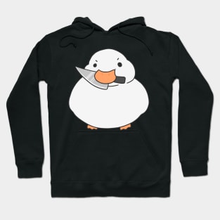 Duck with a knife Hoodie